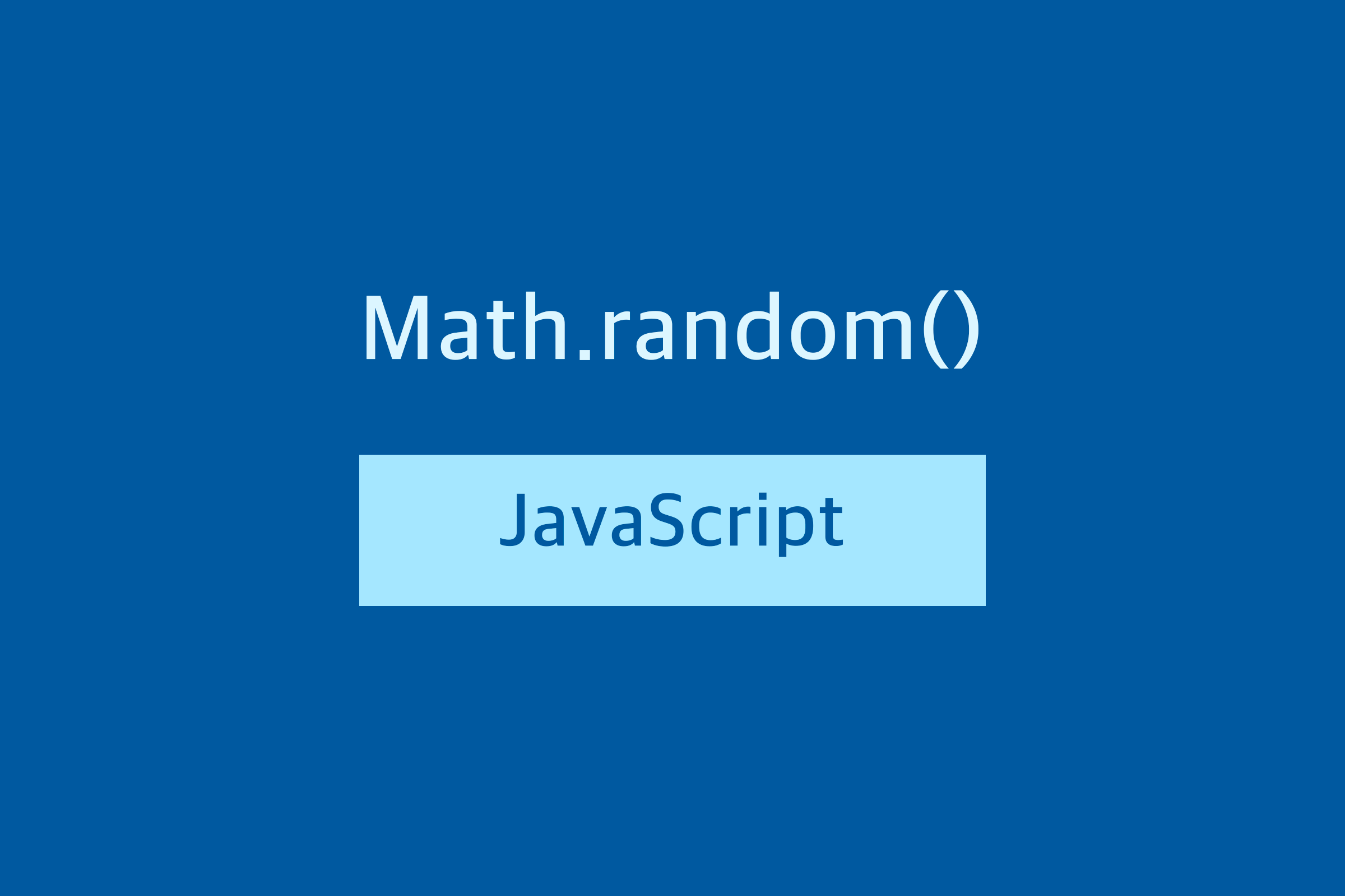 استفاده از Math.random در جاوااسکریپت