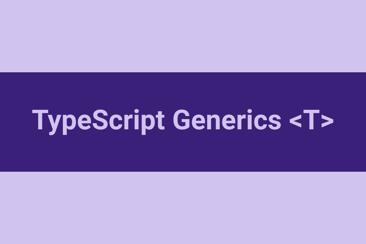 بررسی Generic تایپ اسکریپت در سه الگوی ساده
