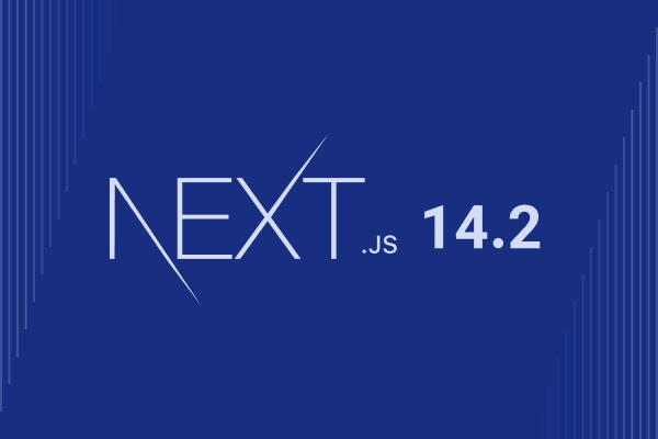 تغییرات Next.js در نسخه ۱۴٫۲